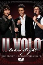 Watch Il Volo Takes Flight Gomovies