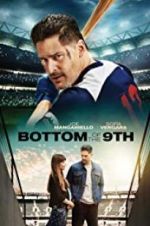 Watch Bottom of the 9th Gomovies