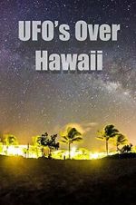 Watch UFOs Over Hawaii Gomovies