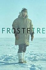 Watch Frostfire Gomovies