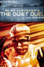 Watch The Quiet Duel Gomovies