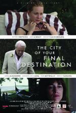 Watch The City of Your Final Destination Gomovies