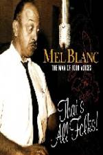 Watch Mel Blanc The Man of a Thousand Voices Gomovies