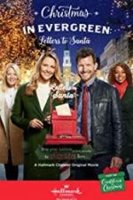 Watch Christmas in Evergreen: Letters to Santa Gomovies
