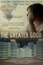 Watch The Greater Good Gomovies