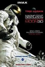 Watch Magnificent Desolation: Walking on the Moon 3D Gomovies