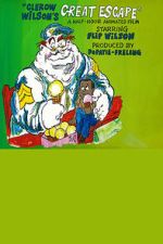 Watch Clerow Wilson\'s Great Escape Gomovies