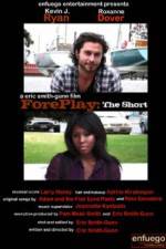 Watch ForePlay: The Short Gomovies