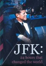 Watch JFK: 24 Hours That Change the World Gomovies