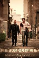 Watch Gangster Exchange Gomovies