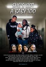 Watch She\'s Got a Baby Too Gomovies