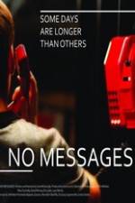 Watch No Messages Gomovies