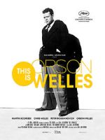 Watch This Is Orson Welles Gomovies