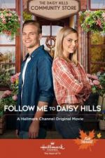 Watch Follow Me to Daisy Hills Gomovies