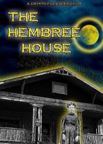 Watch The Hembree House Gomovies