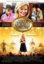 Watch Pure Country 2: The Gift Gomovies