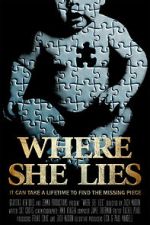 Watch Where She Lies Gomovies