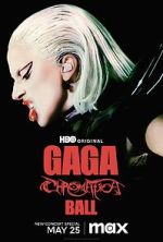 Watch Gaga Chromatica Ball Gomovies