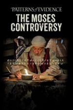Watch Patterns of Evidence: The Moses Controversy Gomovies