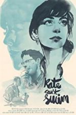 Watch Kate Can\'t Swim Gomovies
