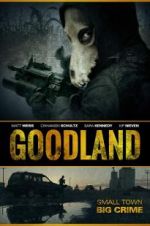 Watch Goodland Gomovies