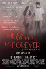 Watch Me & You Us Forever Gomovies