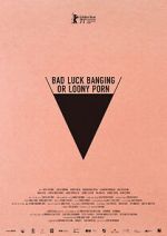 Watch Bad Luck Banging or Loony Porn Gomovies