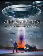 Watch Alien Abduction: The Strangest UFO Case Files Gomovies