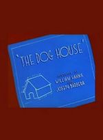 Watch The Dog House Gomovies