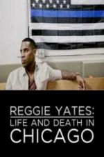 Watch Reggie Yates: Life and Death in Chicago Gomovies