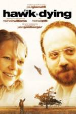 Watch The Hawk Is Dying Gomovies