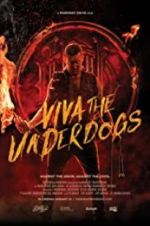 Watch Viva the Underdogs Gomovies