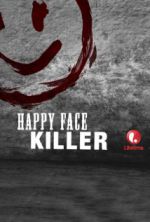 Watch Happy Face Killer Gomovies