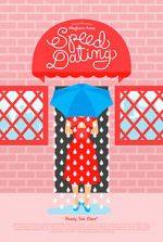 Watch Speed Dating (Short 2014) Gomovies