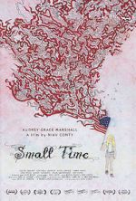 Watch Small Time Gomovies
