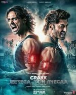 Watch Crakk: Jeetega... Toh Jiyegaa Gomovies