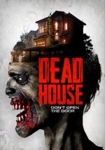 Watch Dead House Gomovies