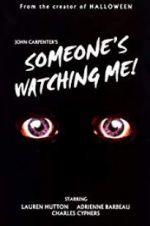 Watch Someone\'s Watching Me! Gomovies