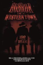 Watch Horror in a Western Town Gomovies