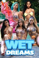 Watch Wet Dreams Gomovies