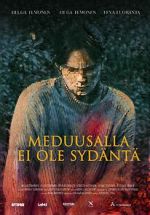 Watch Meduusalla ei ole sydnt Gomovies