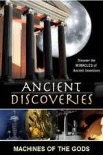 Watch History Channel Ancient Discoveries: Machines Of The Gods Gomovies