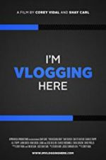Watch Vlogumentary Gomovies
