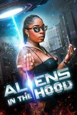 Watch Aliens in the Hood Gomovies123