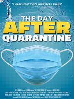 Watch The Day After Quarantine Gomovies