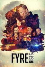 Watch Fyre Rises Gomovies123