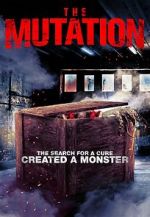 Watch The Mutation Gomovies
