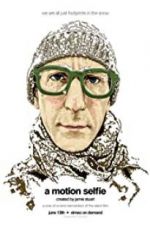 Watch A Motion Selfie Gomovies