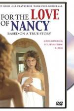 Watch For the Love of Nancy Gomovies