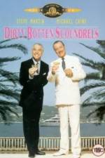 Watch Dirty Rotten Scoundrels Gomovies